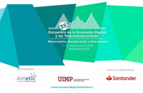 ep ametic organiza el 35 encuentro de la economia digital y las telecomunicaciones en santander
