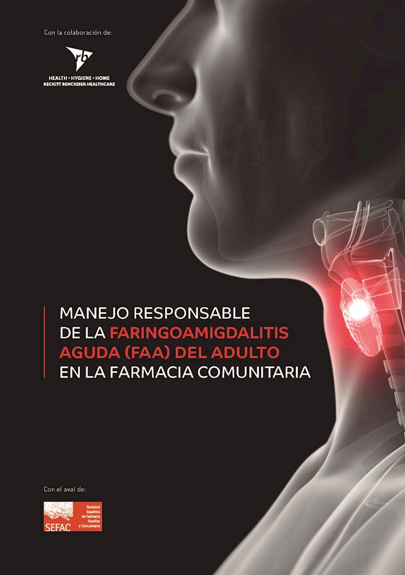 ep guia manejo responsable de la faringoamigdalitis aguda del adulto en la farmacia comunitaria