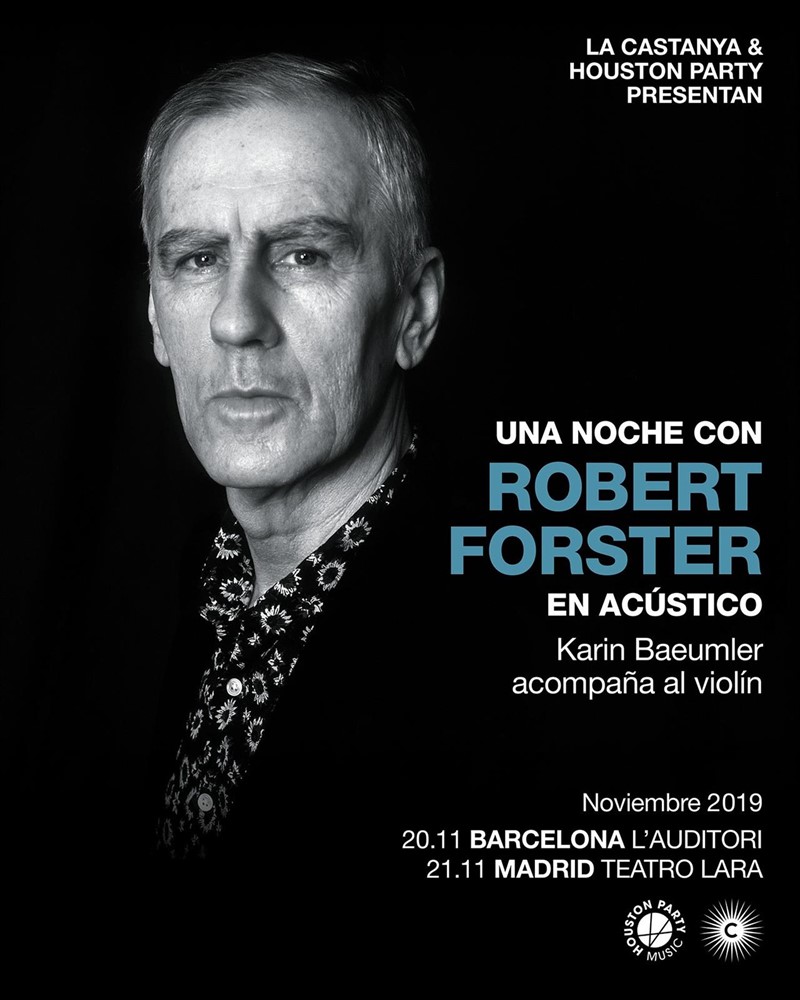 Robert Forster actuará en Barcelona y Madrid con su nuevo disco