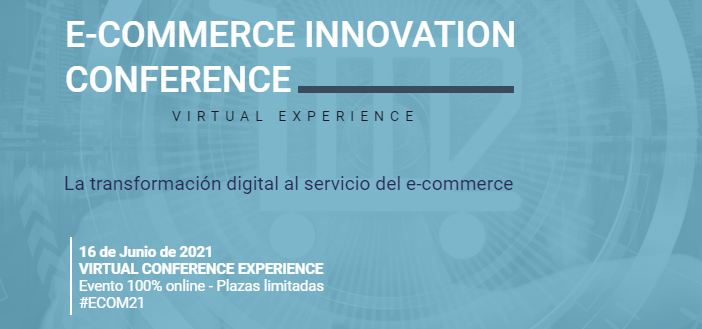 1623307745 ecommerce conference innovacion