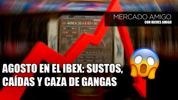 careta mercado amigo agosto en el ibex