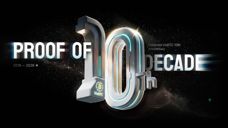 ViaBTC lanza la campaña "Prueba de Década" para celebrar su décimo aniversario (PRNewsfoto/ViaBTC Group) viabtc launches proof of decade campaign to celebrate 10th anniversary